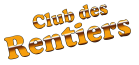 Club des Rentiers